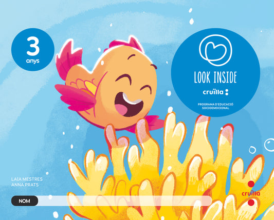 Programa d'educació socioemocional. 3 anys. Look Inside. Cruïlla