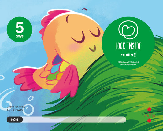 Programa d'educació socioemocional. 5 anys. Look Inside. Cruïlla