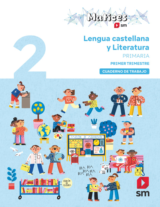 Cuaderno de Lengua Castellana y Literatura. 2 Primaria. 1 Trimestre. Matices