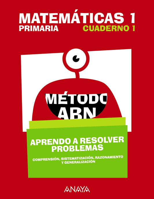 Matemáticas 1. Método ABN. Aprendo a resolver problemas 1.