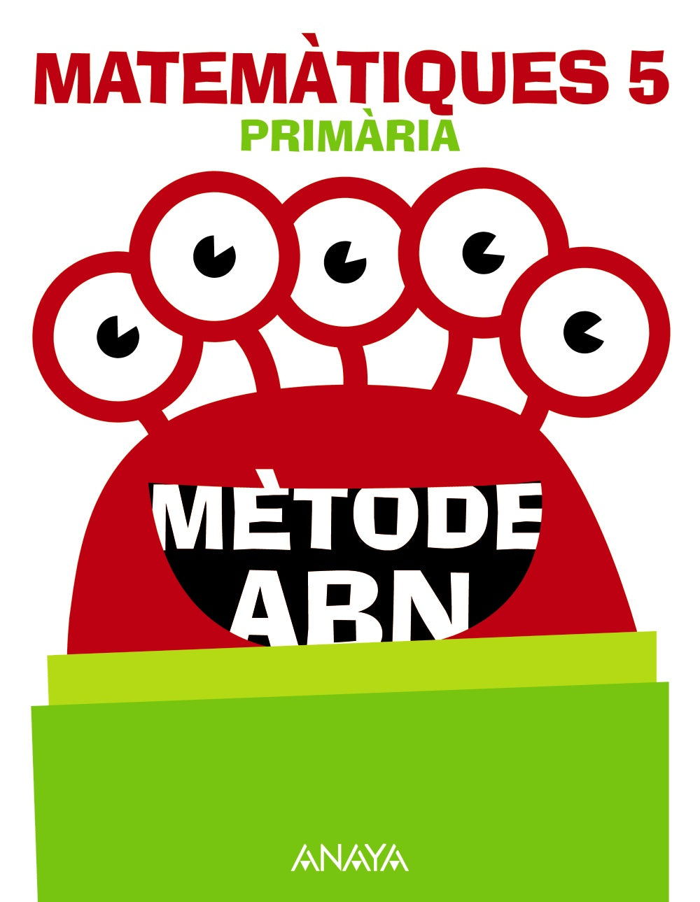 Matemàtiques 5. Mètode ABN.