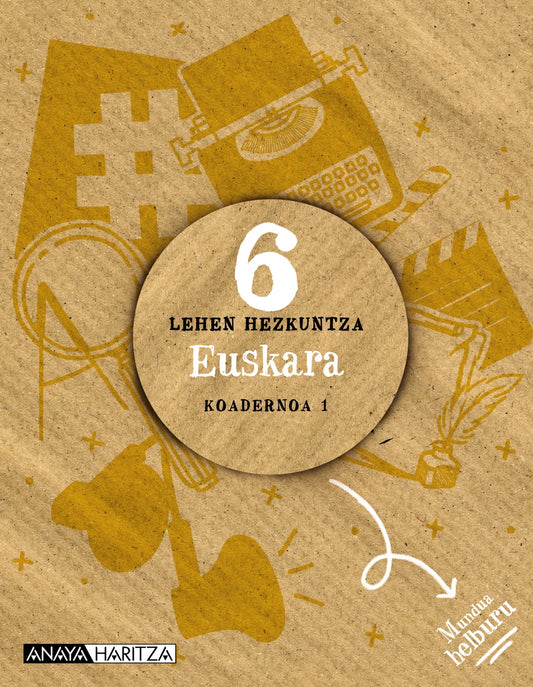 Euskara 6. Koadernoa 1
