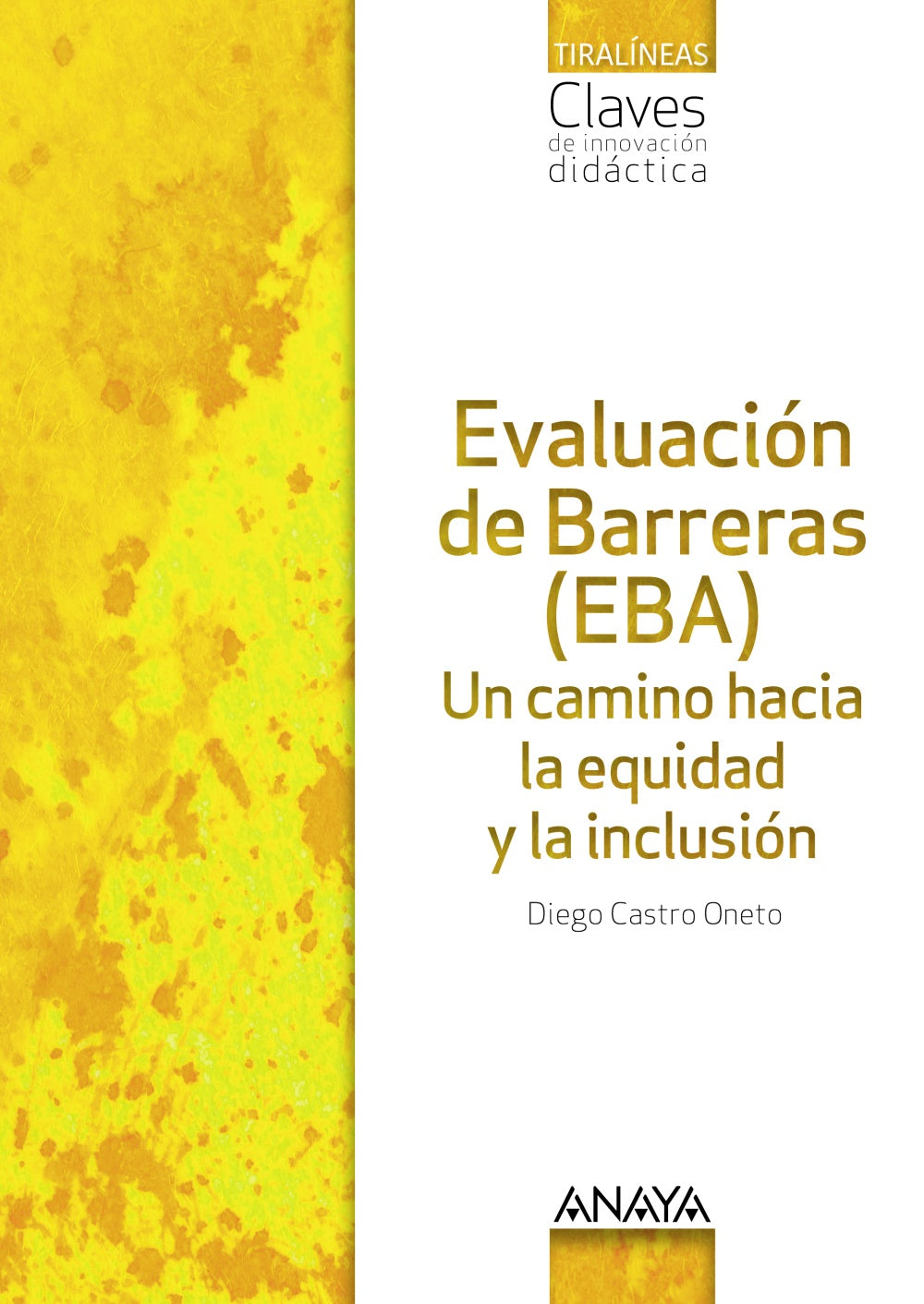 Evaluación de Barreras (EBA): Un camino hacia la equidad y la inclusión
