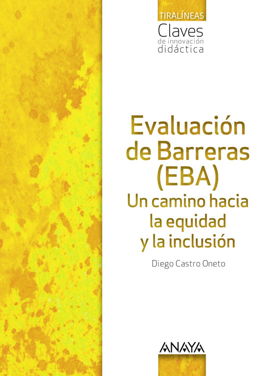 Evaluación de Barreras (EBA): Un camino hacia la equidad y la inclusión