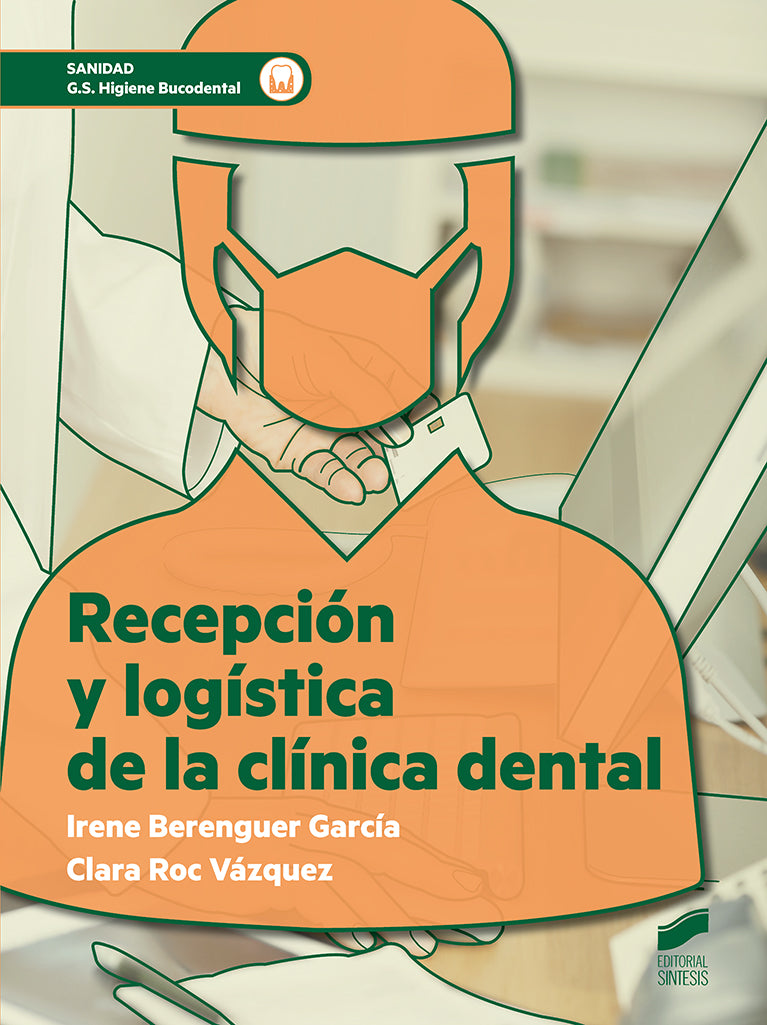 Recepción y logística de la clínica dental