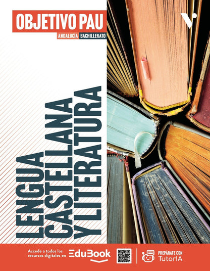 Lengua castellana y Literatura. Andalucía. Objetivo Pau (LC+CA+ Libreta)