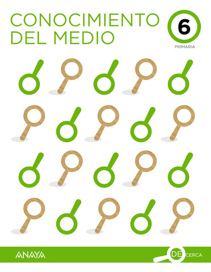 Conocimiento del Medio 6. De cerca