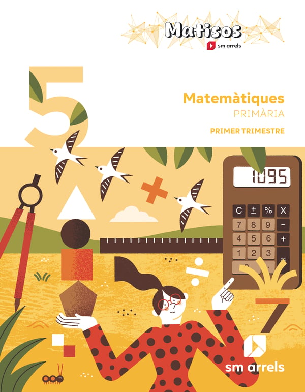 Matemàtiques. 5 Primària. Trimestres. Matisos. Arrels