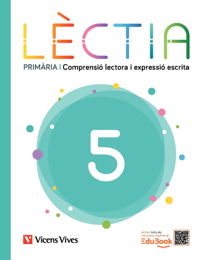 Lèctia 5 Primària. Comprensió lectora i expressió escrita