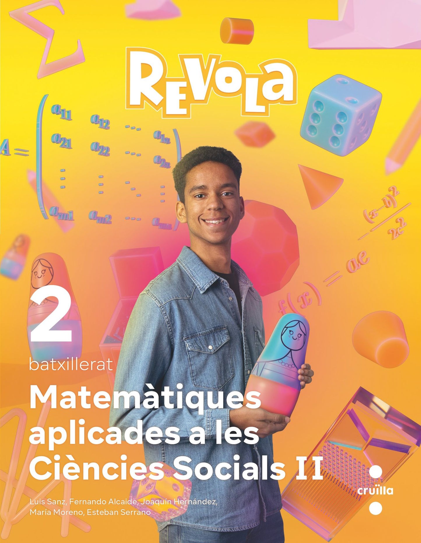 Matemàtiques Aplicades a les Ciències Sociels  II. 2 Batxillerat. Revola. Cruilla
