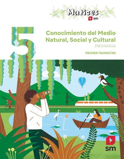 Conocimiento del Medio Natural, Social y Cultural. 5 Primaria. Trimestres. Matices