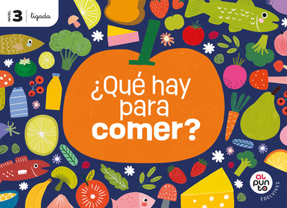 Proyecto: Al punto. ¿Qué hay para comer? Nivel 3 [versión ligada]