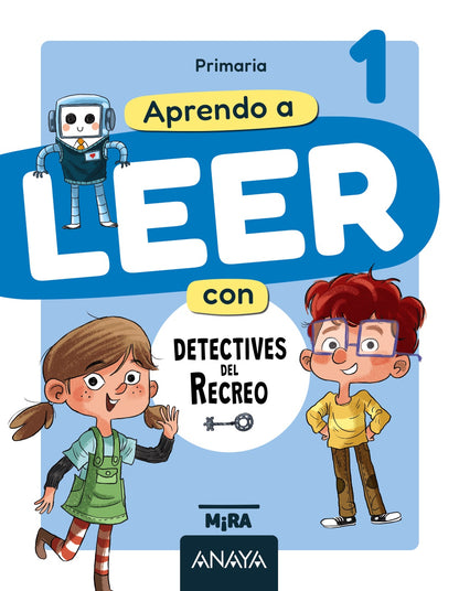 Lengua 1. Aprendo a leer con Detectives del recreo