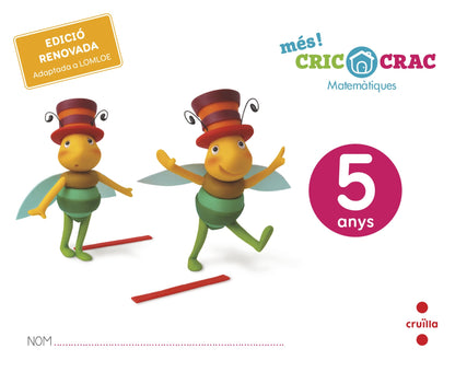 Matemàtiques. 5 anys. Més! Cric-Crac