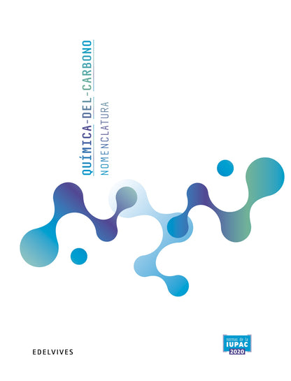 Química del Carbono - Nomenclatura - Normas de la IUPAC 2020