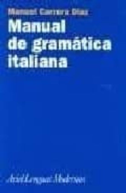 MANUAL DE GRAMATICA ITALIANA (14ªED.)