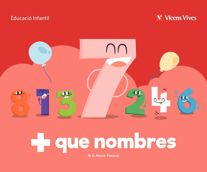 + que nombres. Quadern 7