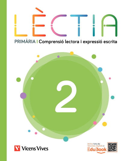 Lèctia 2 Primària. Comprensió lectora i expressió escrita
