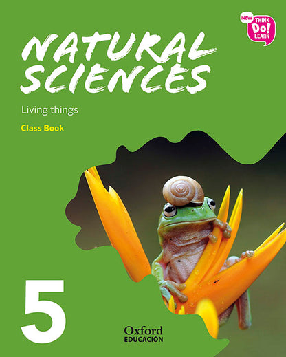 New Think Do Learn Natural Sciences 5. Class Book Module 1. Living things.