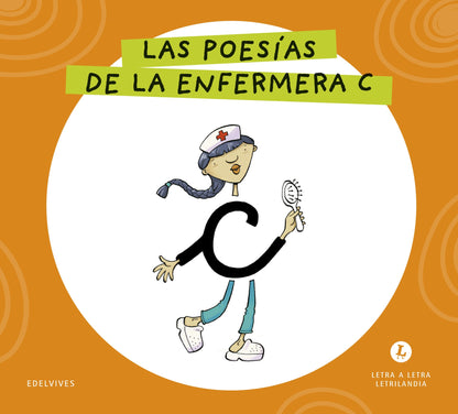 Letra a Letra Letrilandia - Las poesías de la enfermera C - Basado en el método de Aurora Usero Alijarde