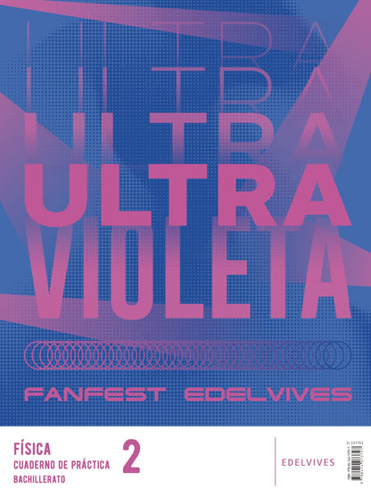 Proyecto: Fanfest 2026. Física 2 Bachillerato. Libro del alumno + Cuaderno de práctica