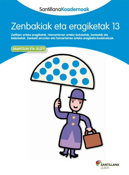 ZENBAKIAK ETA ERAGIKETAK 13 SANTILLANA KOADERNOAK (9788498943955)
