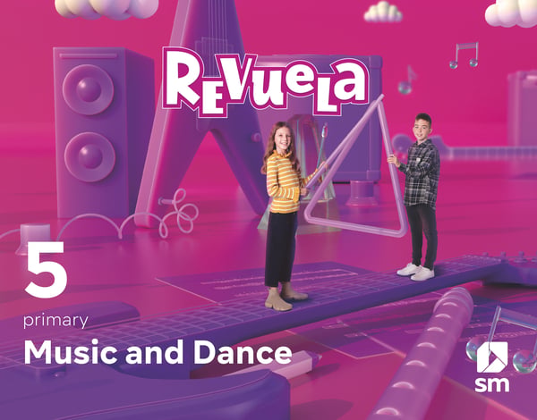 Music and Dance. 5 Primary. Revuela