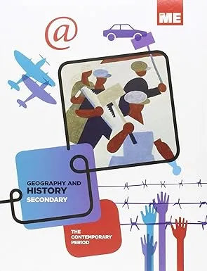 GEOGRAPHY AND HISTORY SECONDARY THE CONTEMPORANY PERIOD