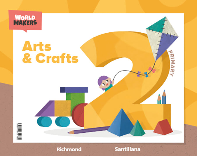 ARTS & CRAFTS 2 PRIMARY WORLD MAKERS