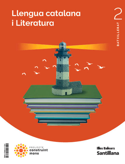 LLENGUA CATALANA I LITERATURA 2 BTX CONSTRUINT MONS