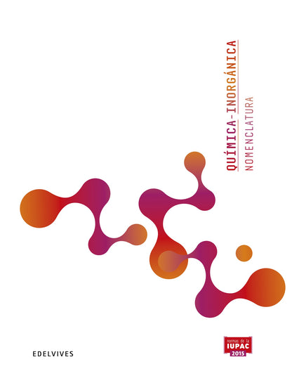 Química Inorgánica - Nomenclatura - Normas de la IUPAC 2015