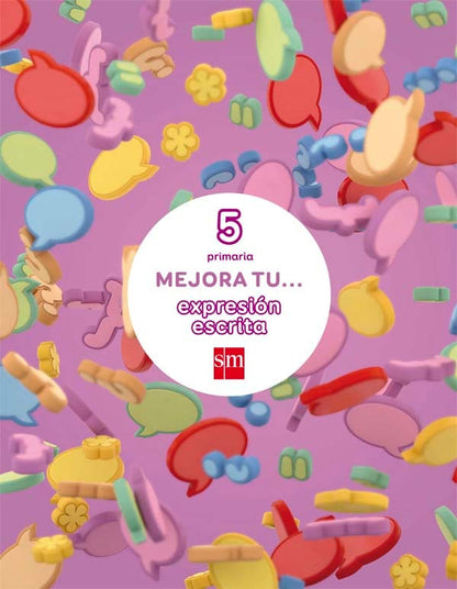 Mejora tu... expresión escrita. 5 Primaria