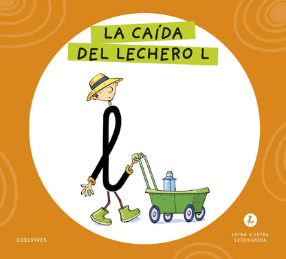 Letra a Letra Letrilandia - La caída del lechero L - Basado en el método de Aurora Usero Alijarde