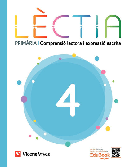 Lèctia 4 Primària. Comprensió lectora i expressió escrita