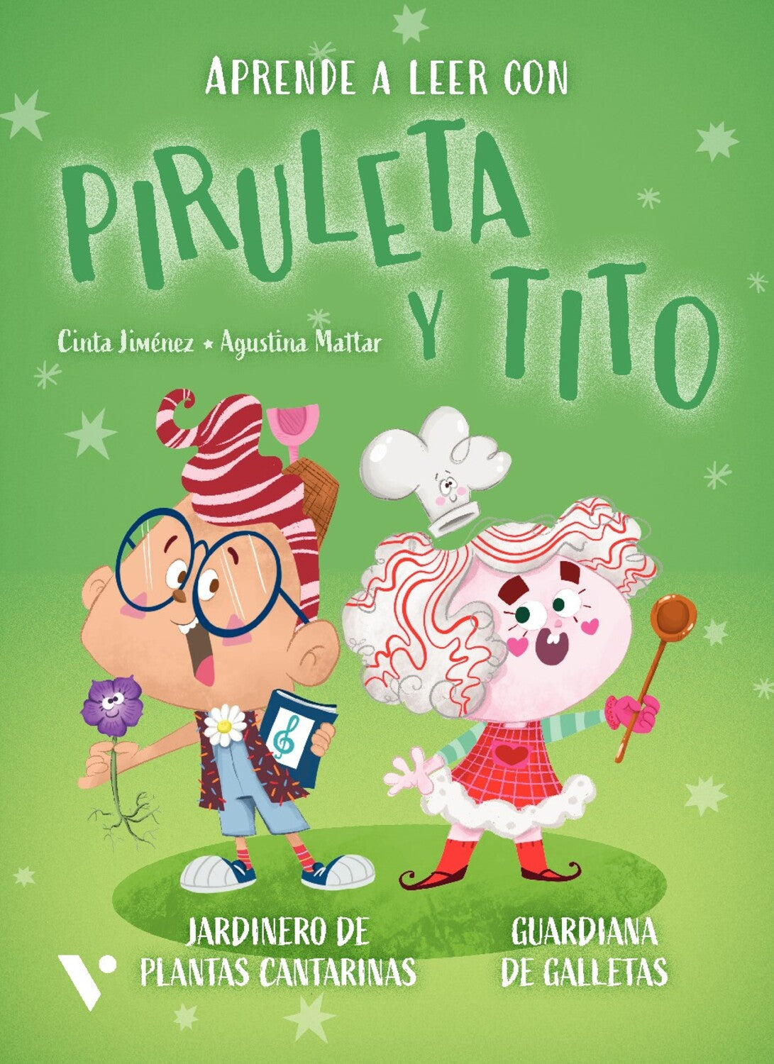 Piruleta y Tito 7. Jardinero de plantas cantarinas. Guardiana de galletas