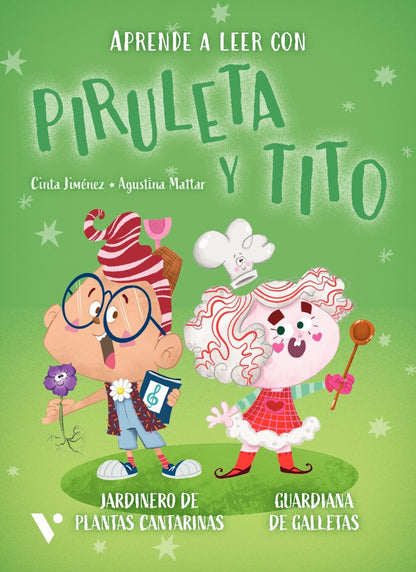 Piruleta y Tito 7. Jardinero de plantas cantarinas. Guardiana de galletas