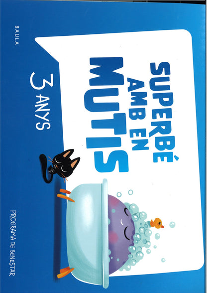 Quadern Superbé amb en Mutis 3 anys Infantil - Programa de benestar