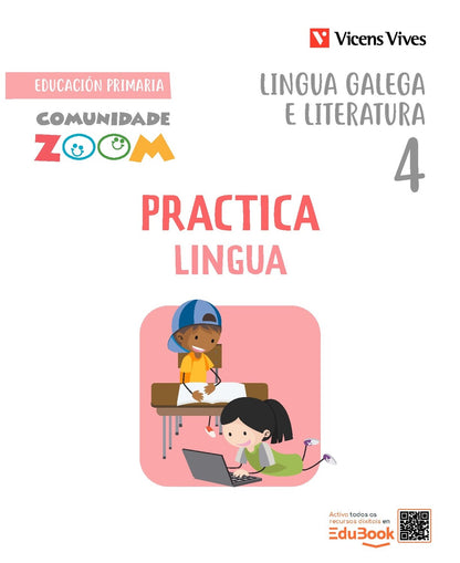Practicalingua 4 Actividades. Lingua galega (Comunidade Zoom) NE
