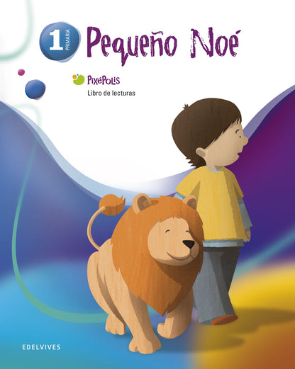 Libro de Lecturas 1º (Pequeño Noe)